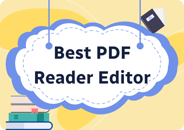 Best PDF Reader Editor